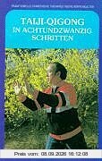 Taiji-Qigong in achtundzwanzig Schritten