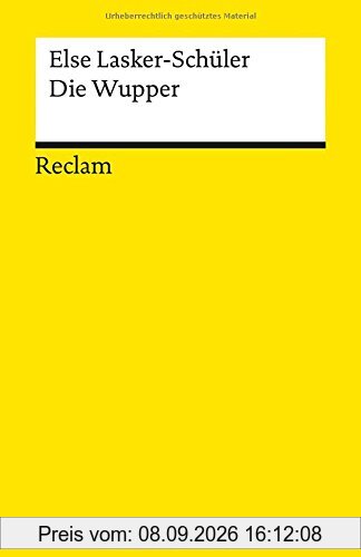 Die Wupper: Schauspiel in fünf Aufzügen (Reclams Universal-Bibliothek)