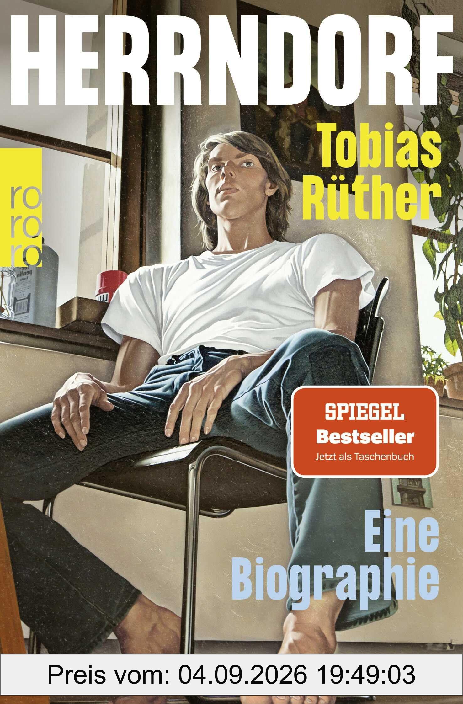Herrndorf: Eine Biographie | «Diese Biographie ist grandios gelungen, ganz genau recherchiert ... Durchaus auch ein Generationenbild.» Jörg Magenau, RBB