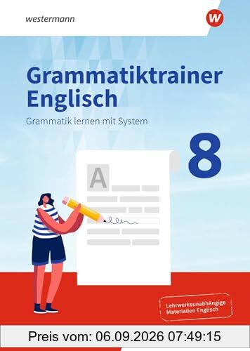 Grammatiktrainer Englisch - Grammatik lernen mit System: Arbeitsheft 8