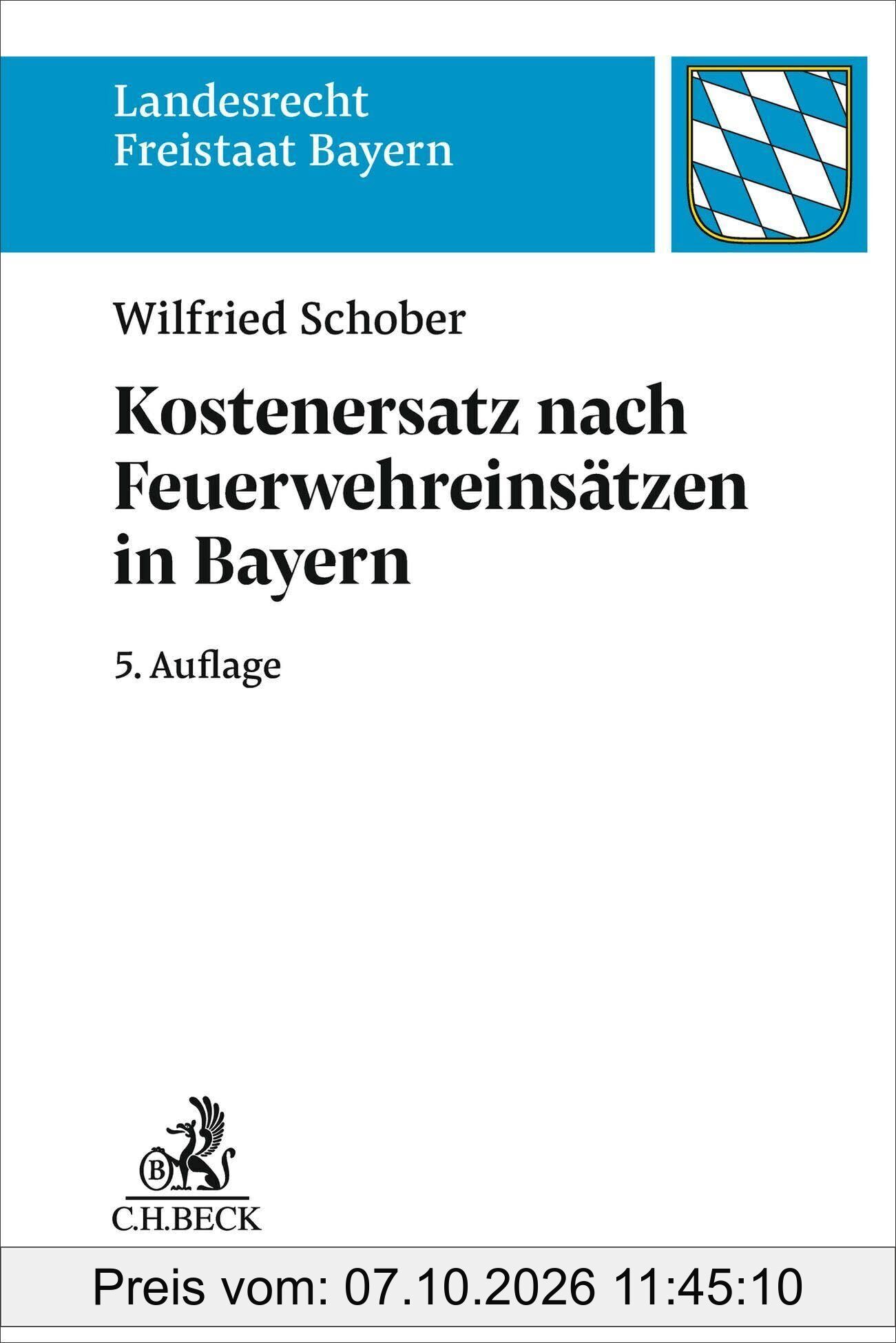 Kostenersatz nach Feuerwehreinsätzen in Bayern