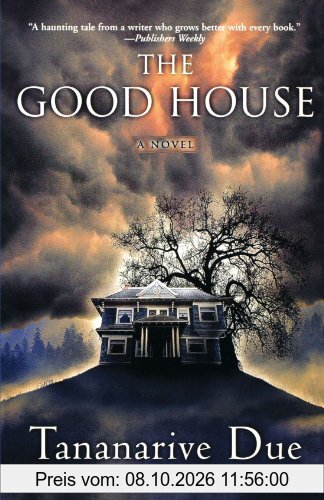 The Good House: A Novel