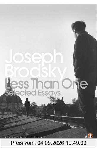 Less Than One: Selected Essays (Penguin Modern Classics)