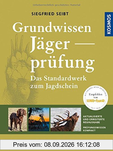 Grundwissen Jägerprüfung: Das Standardwerk zum Jagdschein