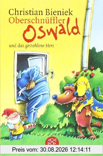Oberschnüffler Oswald und das gestohlene Herz