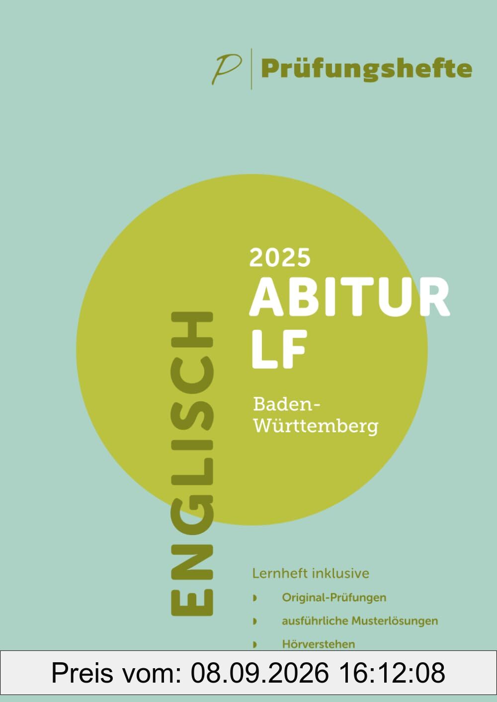 Prüfungsheft - 2025 Englisch Abitur Leistungsfach – Baden-Württemberg – Original-Prüfungen und Lösungen (Abitur 2025 - Baden-Württemberg)