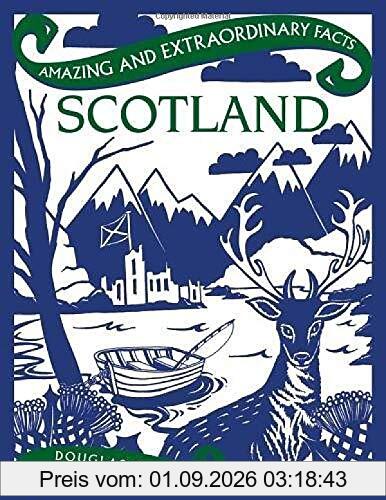 Scotland (Amazing and Extraordinary Facts)
