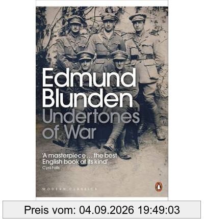 Undertones of War (Penguin Modern Classics)