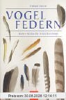 Vogelfedern. Federn heimischer Arten bestimmen