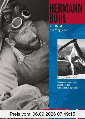 Hermann Buhl: Am Rande des Möglichen