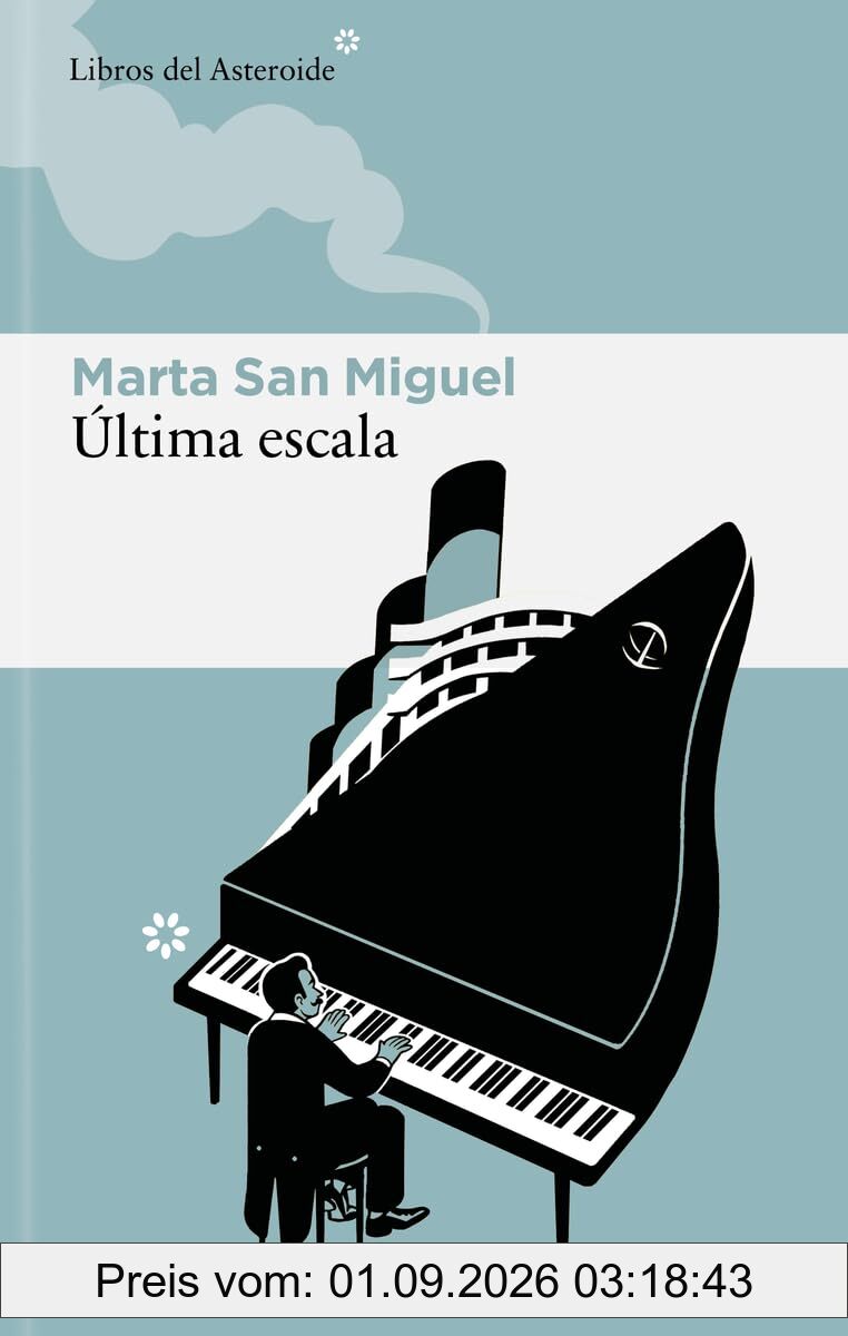 Última escala (Libros del Asteroide, Band 366)