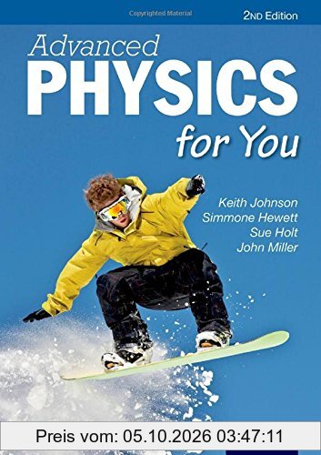Advanced Physics for You (Advanced for You)