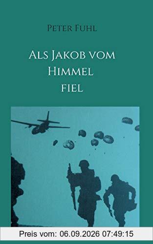 Als Jakob vom Himmel fiel