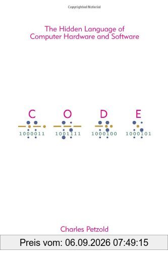 Code: The Hidden Language of Computer Hardware and Software (DV-Undefined)