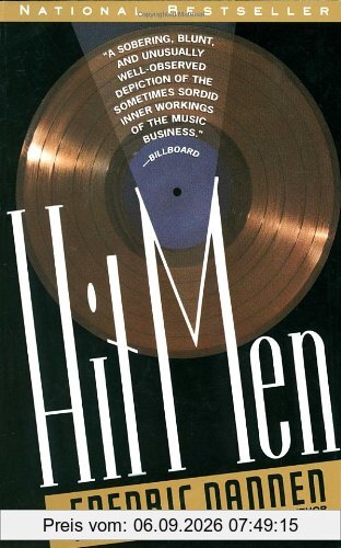 Hit Men: Power Brokers and Fast Money Inside the Music Business (Vintage)