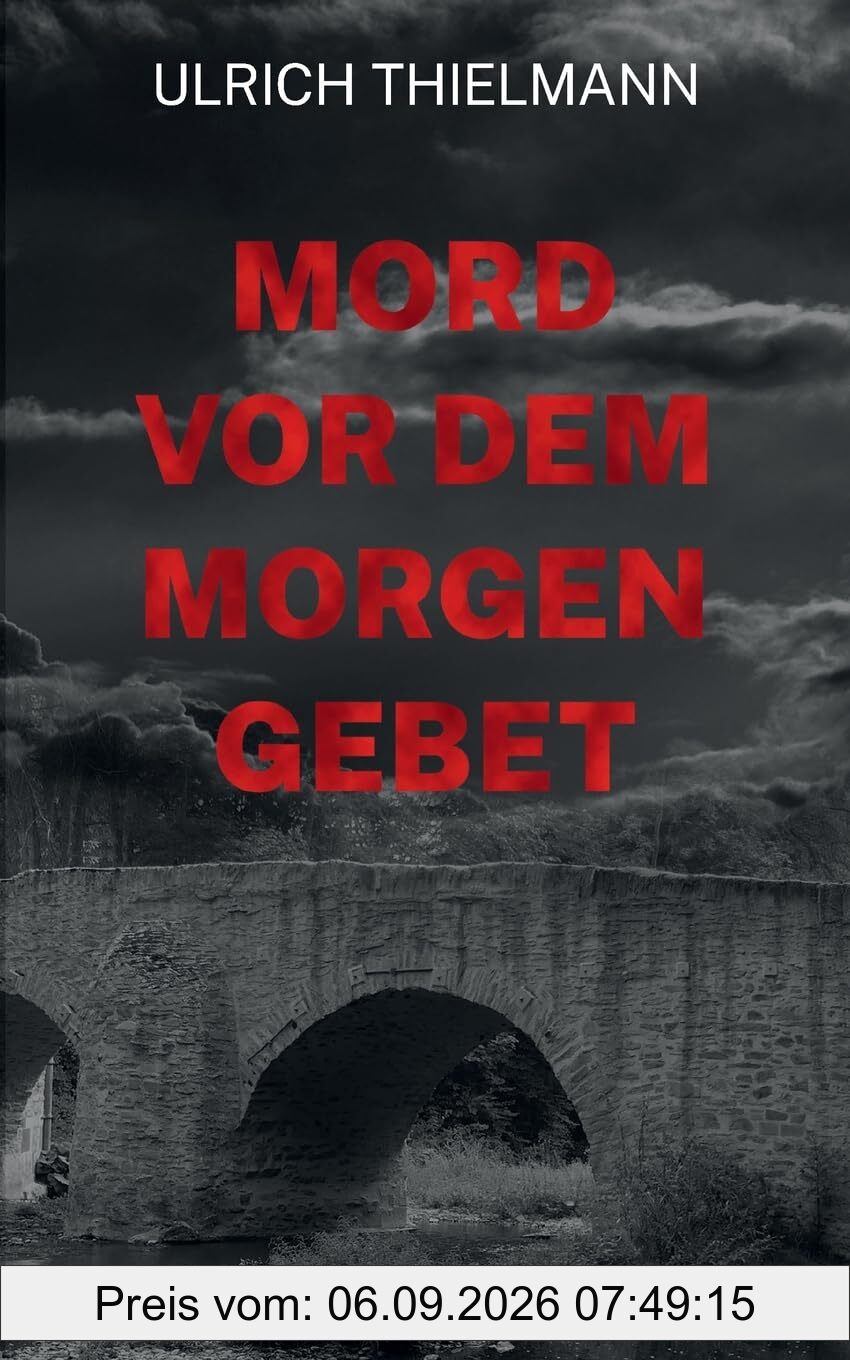 Mord vor dem Morgengebet: Ein Westerwald-Krimi