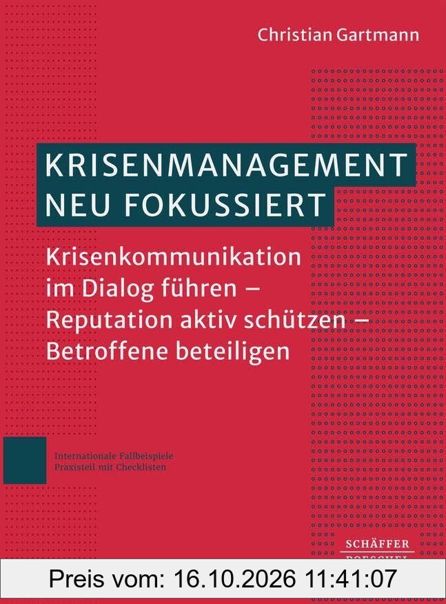 Krisenmanagement neu fokussiert: Krisenkommunikation im Dialog führen – Reputation aktiv schützen – Betroffene beteiligen