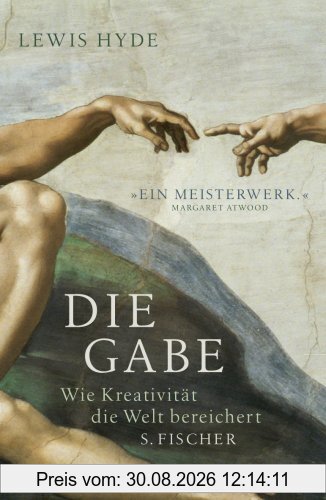 Die Gabe: Wie Kreativität die Welt bereichert