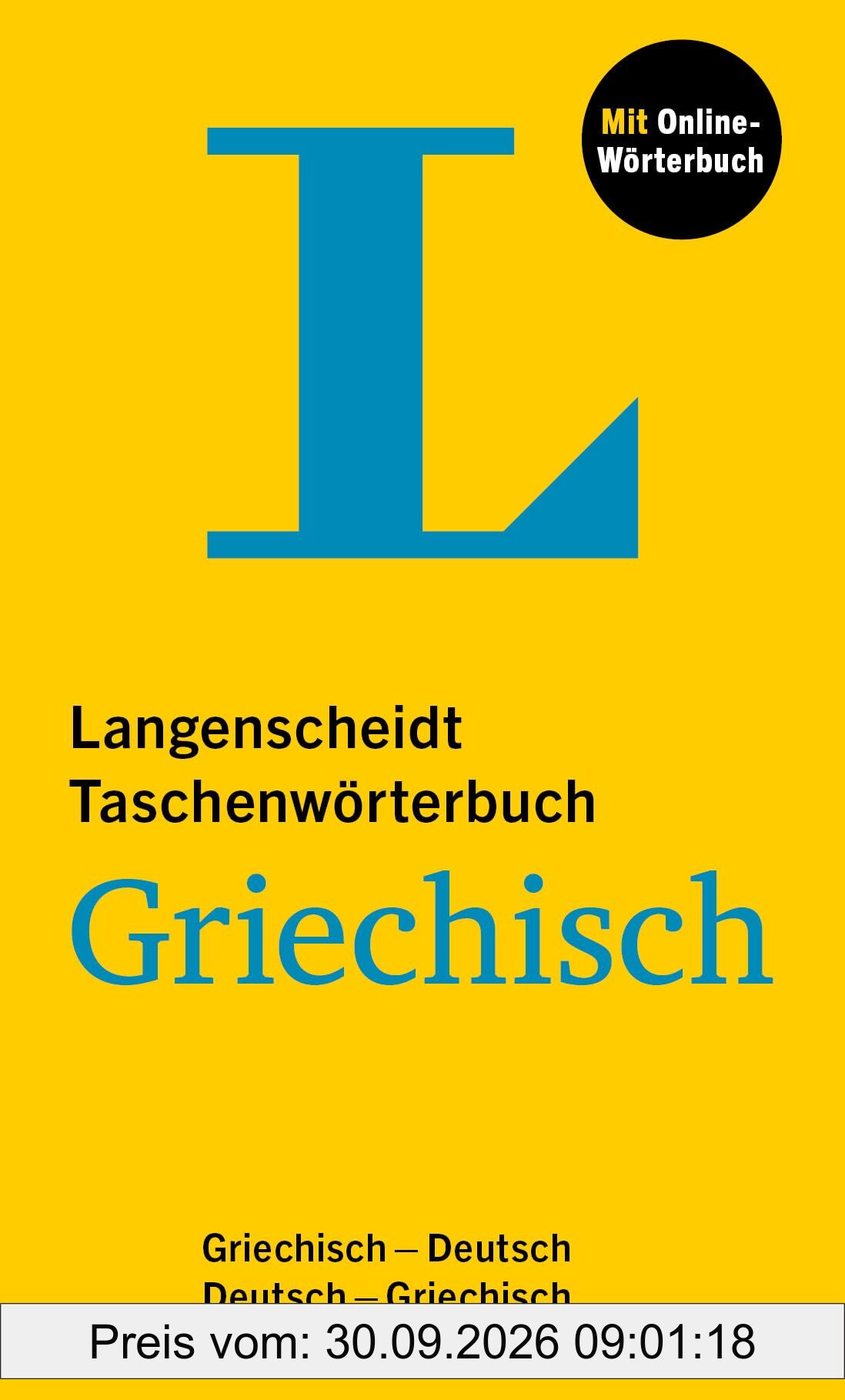 Langenscheidt Taschenwörterbuch Griechisch: Griechisch - Deutsch / Deutsch - Griechisch