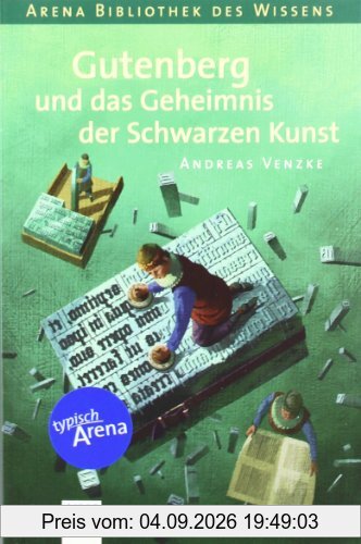 Gutenberg und das Geheimnis der schwarzen Kunst