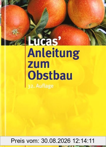 Lucas' Anleitung zum Obstbau