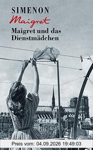 Maigret und das Dienstmädchen (Georges Simenon / Maigret)