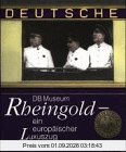Rheingold. Ein europäischer Luxuszug