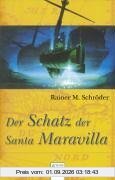 Der Schatz der Santa Maravilla