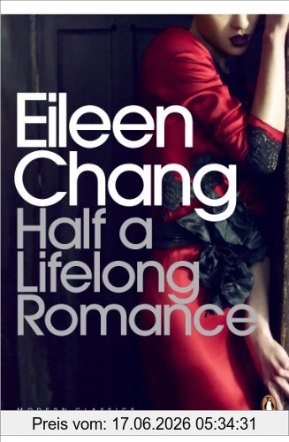 Eileen Chang Half A Lifelong Romance (Penguin Modern Classics)