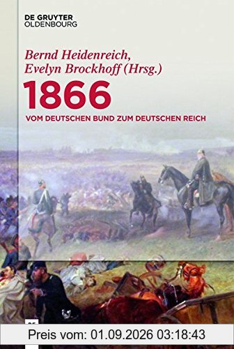 1866: Vom Deutschen Bund zum Deutschen Reich: Deutschland - Hessen - Frankfurt