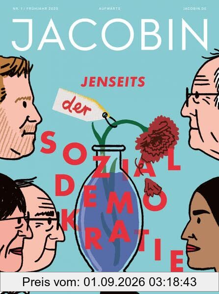 Jenseits der Sozialdemokratie: (JACOBIN #1)