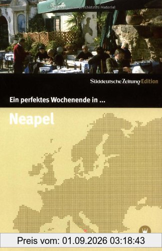 Ein perfektes Wochenende in... Neapel