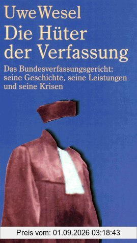 Die Hüter der Verfassung
