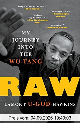 Raw: My Journey into the Wu-Tang