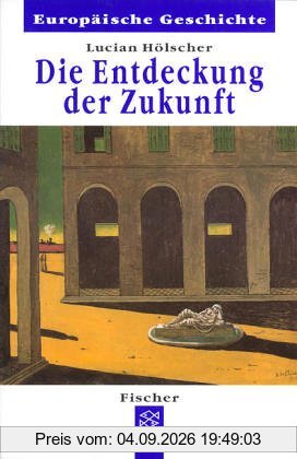 Die Entdeckung der Zukunft