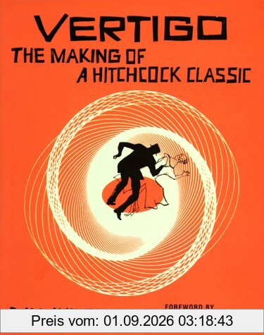 Vertigo: The Making of a Hitchcock Classic