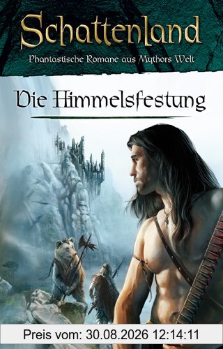 Die Himmelsfestung: Schattenland 2