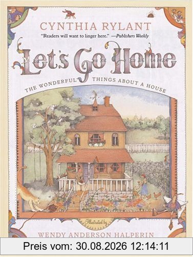 Let's Go Home: The Wonderful Things About a House