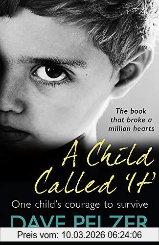 Dave Pelzer A Child Called It