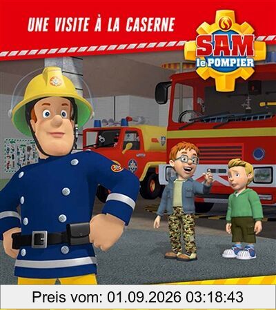 Sam le pompier. Une visite à la caserne