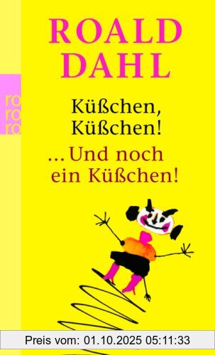Küßchen, Küßchen! / ... und noch ein Küßchen!