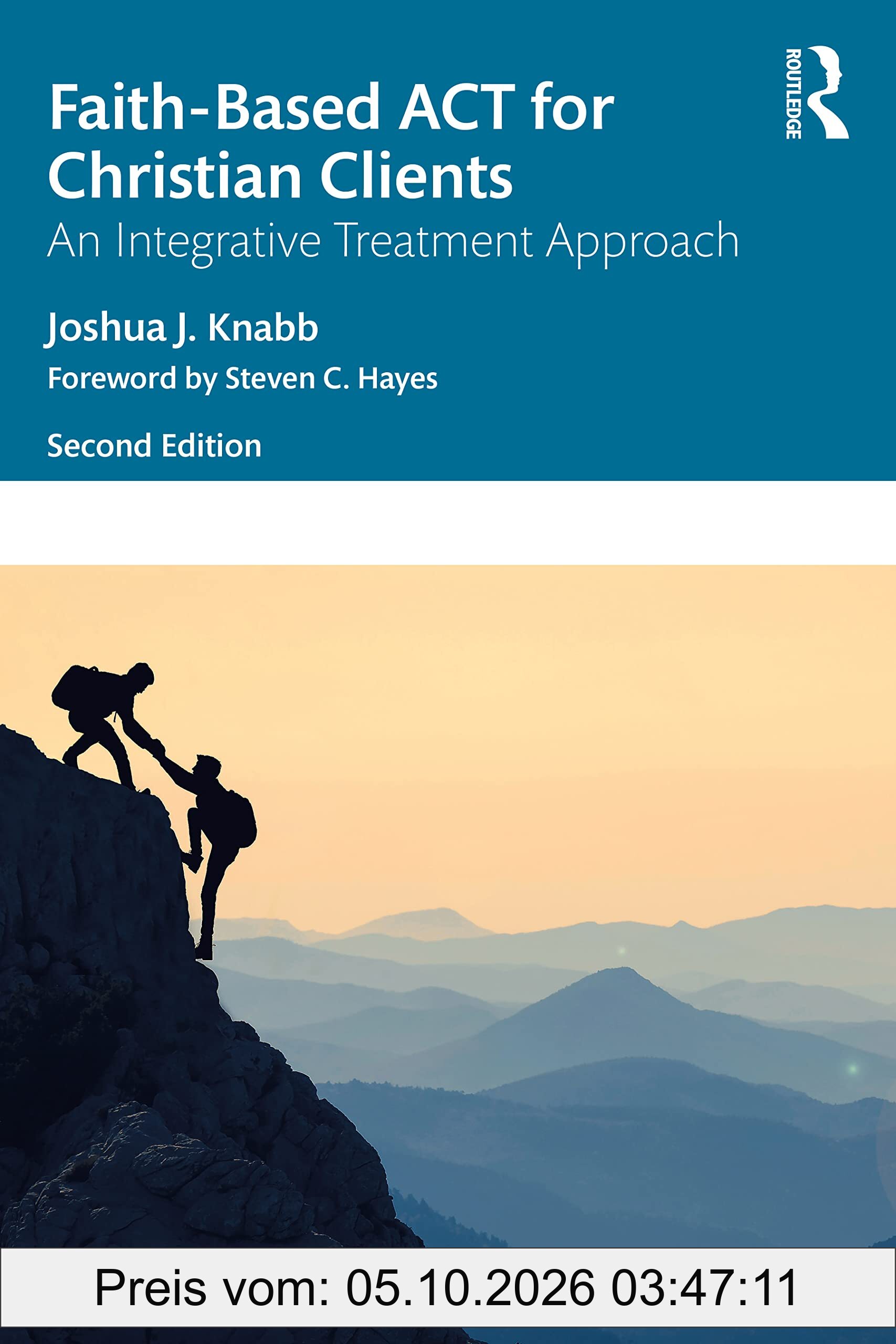 Faith-Based ACT for Christian Clients: An Integrative Treatment Approach