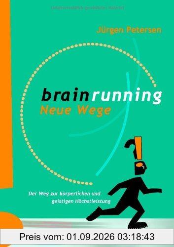 Brainrunning - neue Wege