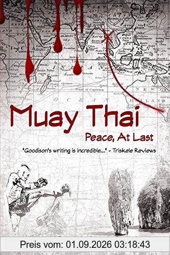 Muay Thai: Peace, At Last