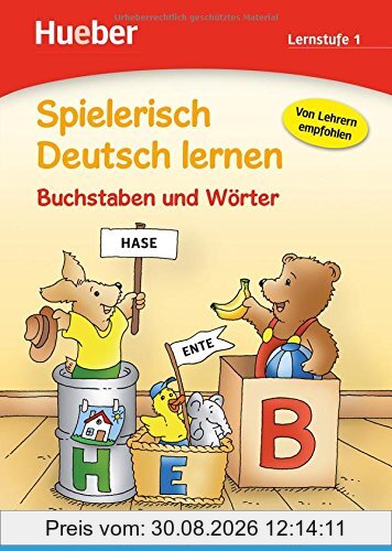 Spielerisch Deutsch lernen Buchstaben und Wörter - Lernstufe 1: Deutsch als Zweitsprache / Fremdsprache / Buch