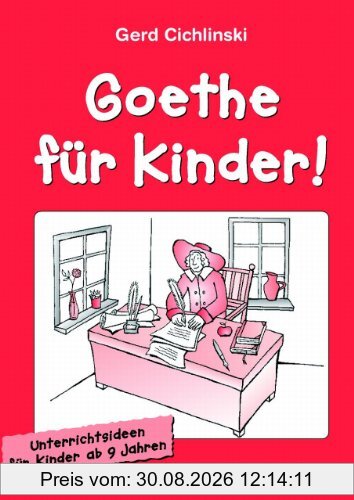 Goethe für Kinder!