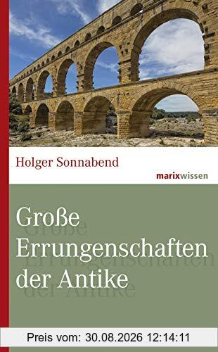 Große Errungenschaften der Antike: Von Cesars Verkehrsplanung bis Demokrits Atomforschung