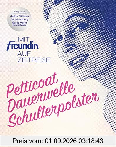 Petticoat, Dauerwelle, Schulterposter: Mit freundin auf Zeitreise