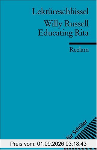 Lektüreschlüssel zu Willy Russell: Educating Rita