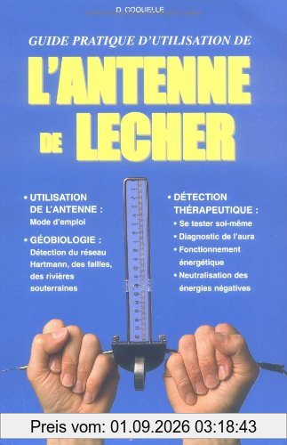 L'antenne de Lecher : guide pratique d'utilisation